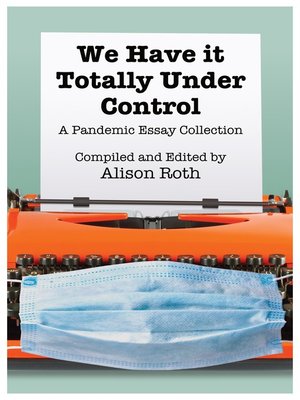 cover image of We Have it Totally Under Control
